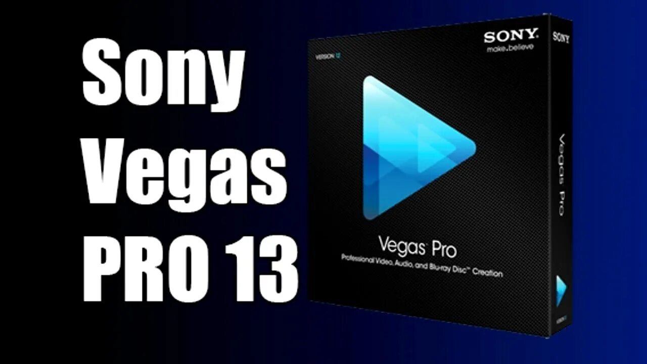 Vegas pro 2024. Sony Vegas 13. Вегас. Vegas Pro. Сони Вегас Pro.