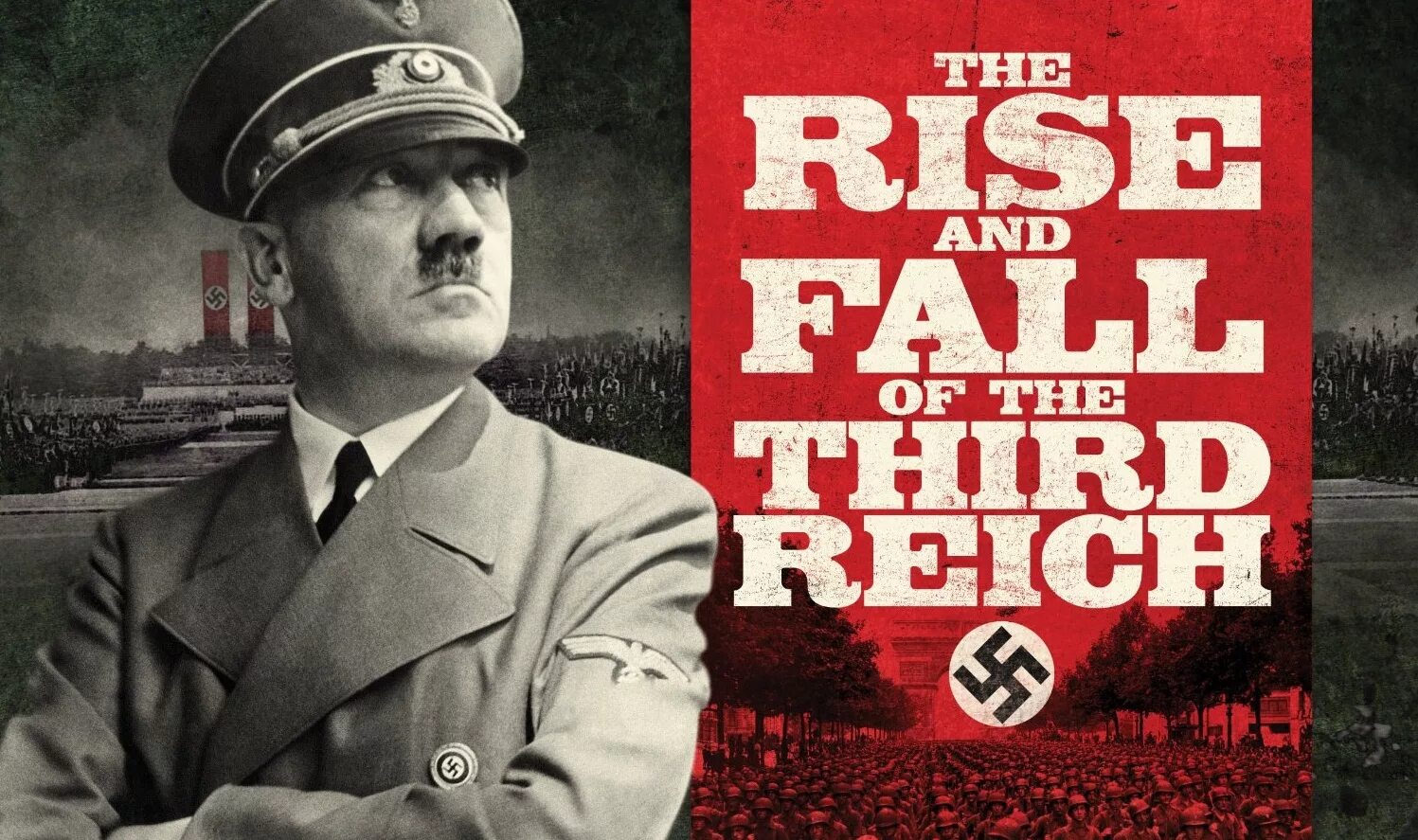 Купить книгу третий рейх. Rise and Fall of the third Reich. Пятый Рейх. The Rise of the Nazi 2019.