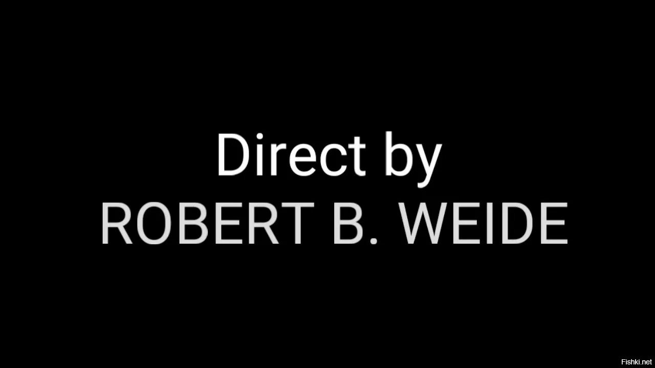 Режиссёр Robert в Weide.. Директед бай. Directed by Robert b Weide мемы.