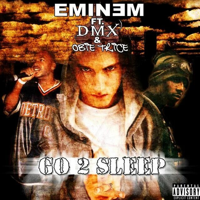 Eminem go go go. Dmx eminem. go to sleep album version (explicit)eminem, dmx, obie trice. obie trice and eminem. go to sleep eminem.