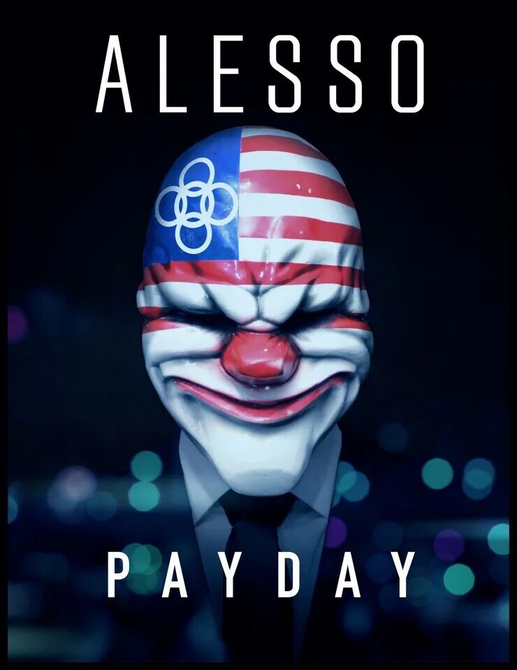 Alesso payday. Alesso payday. Пейдей 2 alesso. Alesso payday. Alesso payday.