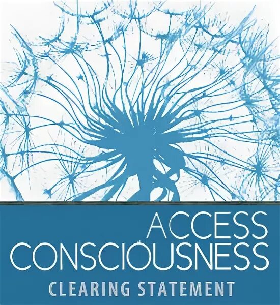 De clear. Access Consciousness. Access Consciousness картинки. Сертификат access Consciousness Золотая наклейка.