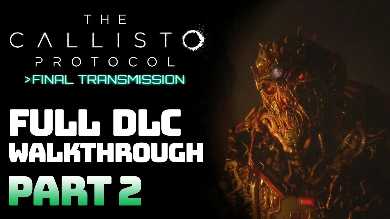 Callisto protocol dlc. The callisto protocol последняя передача. the callisto protocol прохождение.