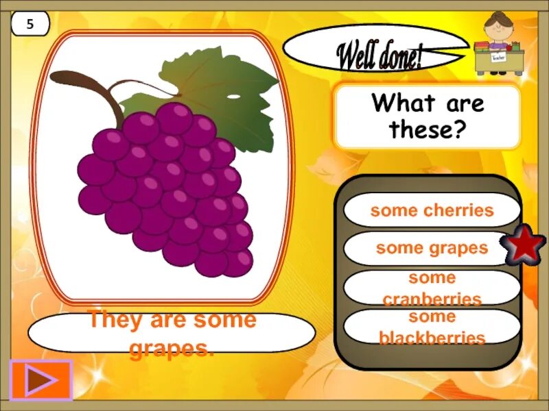 There are some grapes. There is some grapes или there are some grapes. grape or grapes разница. are there any grapes?.