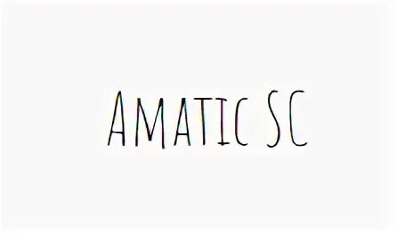 Amatic SC. Amatic font. Шрифт аматик. Amatic Bold.