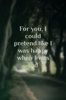 I can pretend