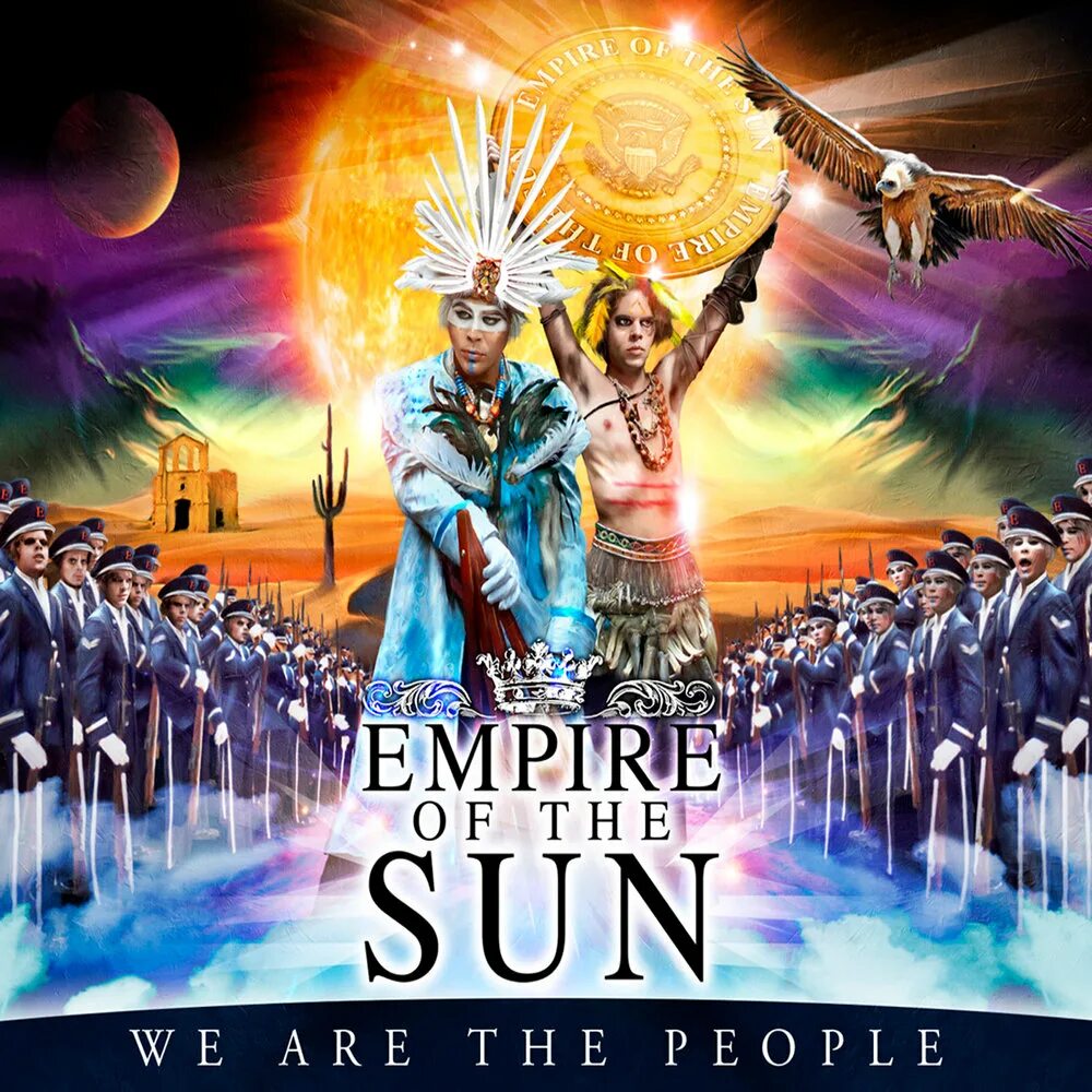 Sun us. Empire of the Sun Walking on a Dream обложка. Группа Empire of the Sun. Empire of the Sun we are the people. Empire of the Sun we are the people обложка.