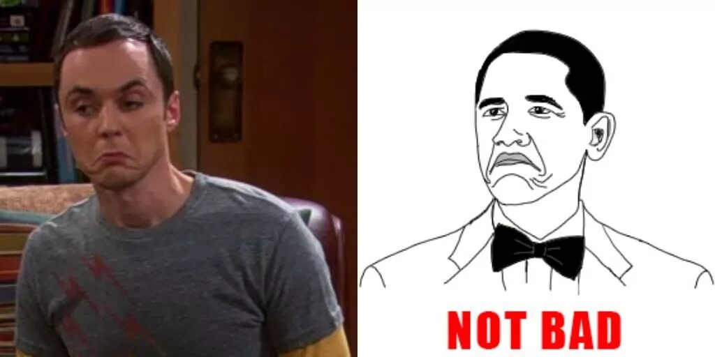 Not bad мем. мемы неплохо. неплохо даже хорошо. совсем неплохо. неплохо картинка.