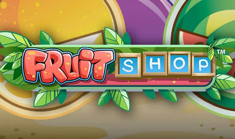 Игры магазин фруктов. Fruit shop слот. Игровые автоматы Fruit shop. Fruits Slot Casino. Слот с арбузами.