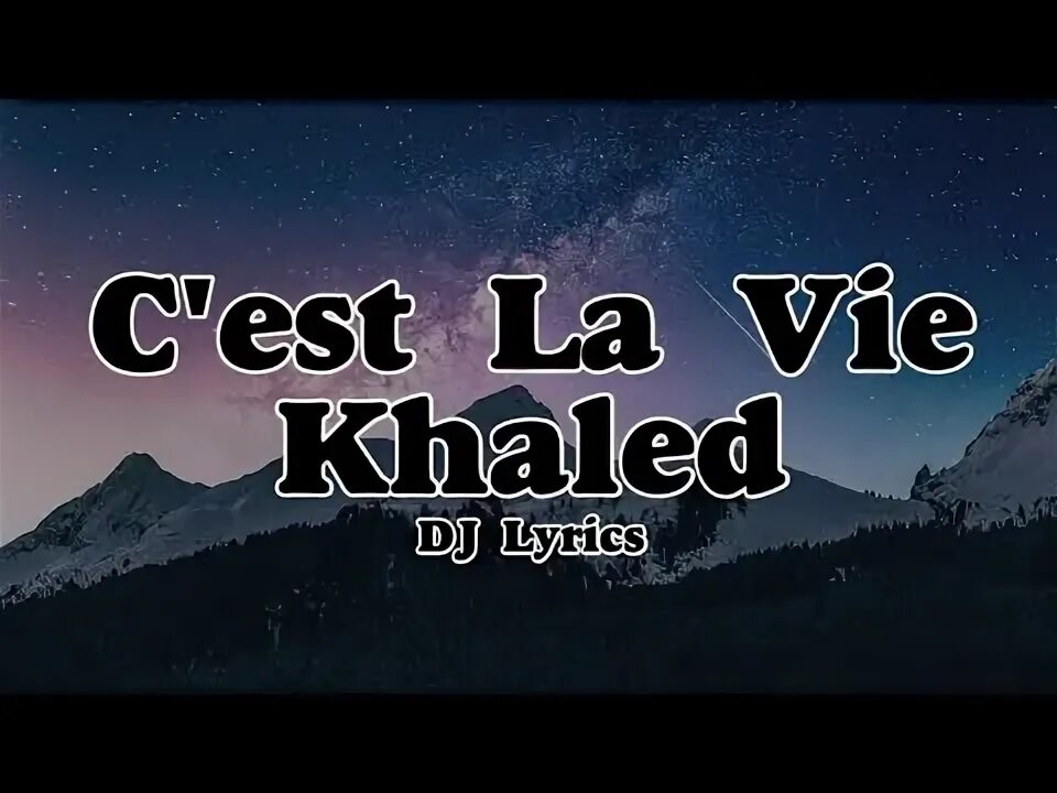 Est la vie khaled