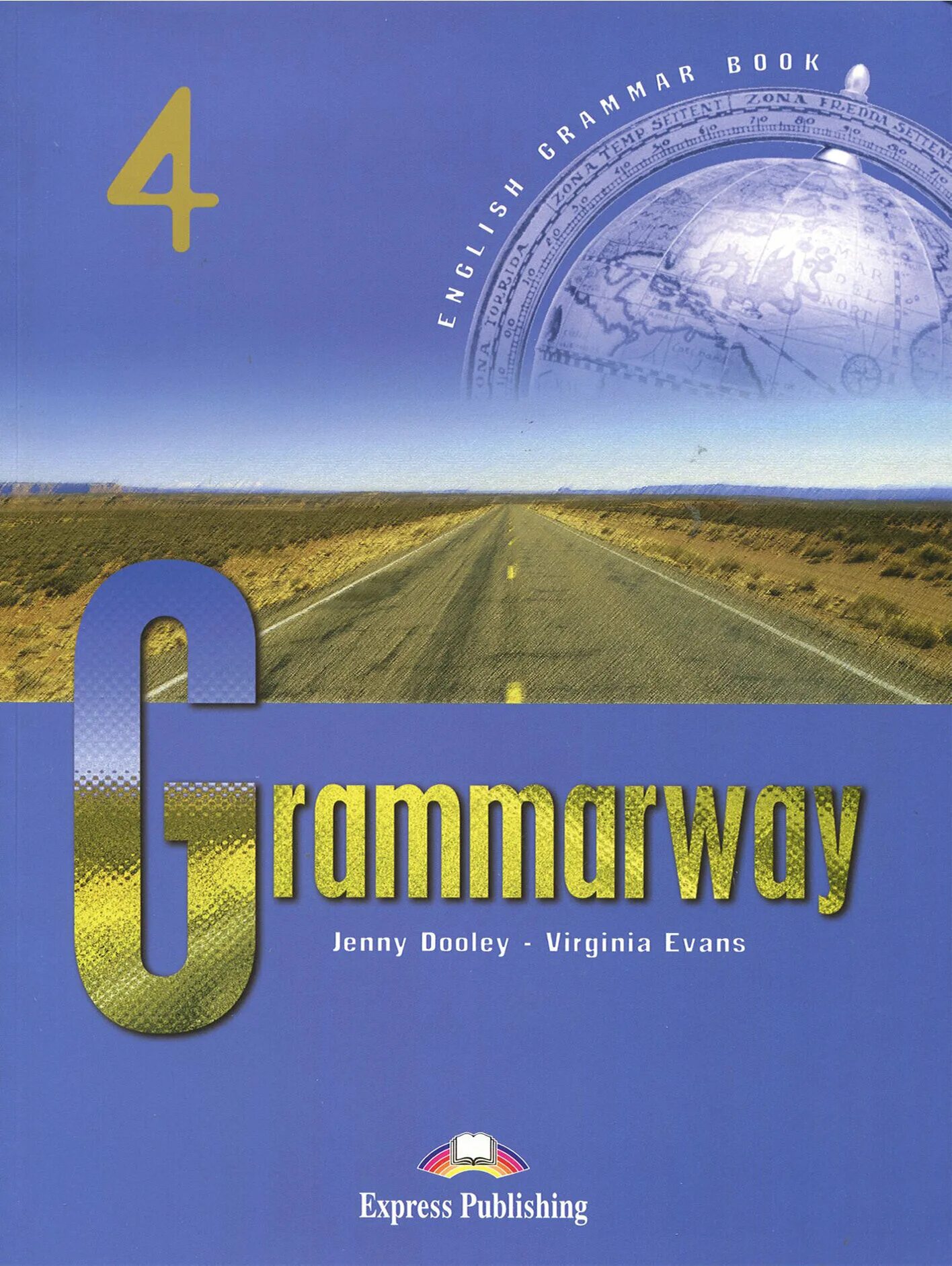 Jenny dooley, virginia evans. English grammar grammarway. Учебник grammarway. Grammarway 3 4. Учебник grammarway.