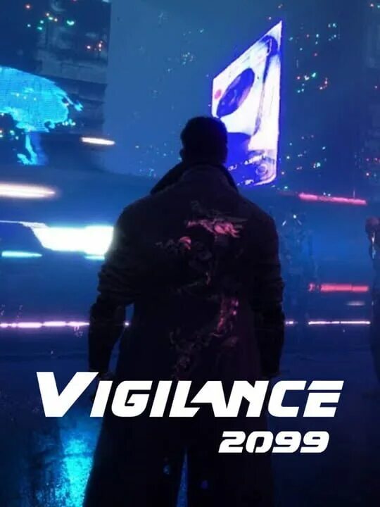 Vigilance 2099. Vigilance 2099. Vigilance 2099 игра обложка. Vigilance 2099 игра 2022. Vigilance 2099.