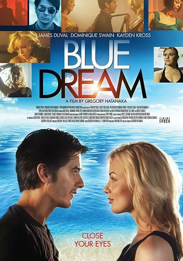 Dream close. Blue Dream (2013.