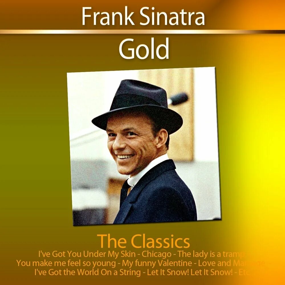 Frank sinatra the world we. Frank Sinatra Sinatra Classics. Фрэнк Синатра слушать. Frank Sinatra Nelson Riddle. Chicago Frank Sinatra.