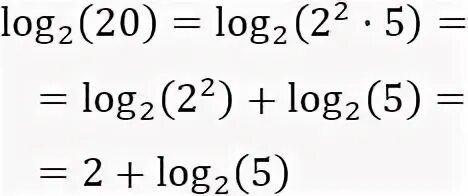2log 2 log 0. Log2 20. Log2 + log2. Log2 20 + log 2 5. Log2 0 2 log2 20.