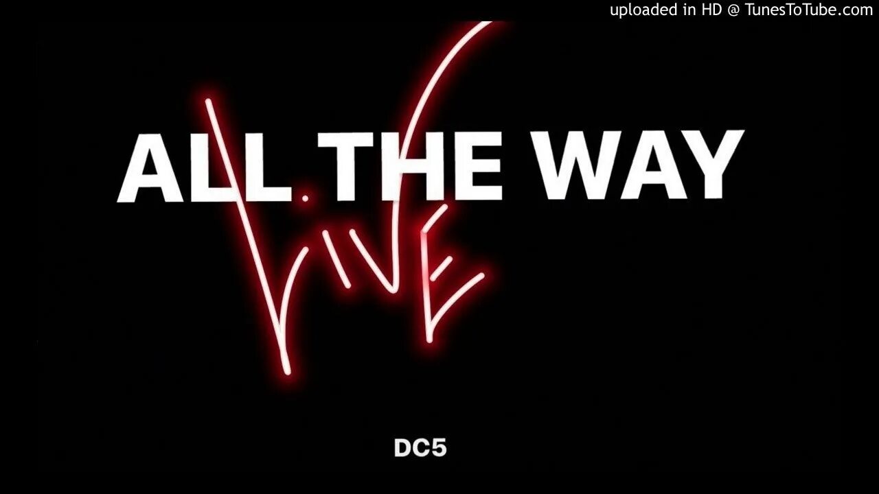 I m all the way up. All the way. single all the way. tunestotube. all the way troucht.