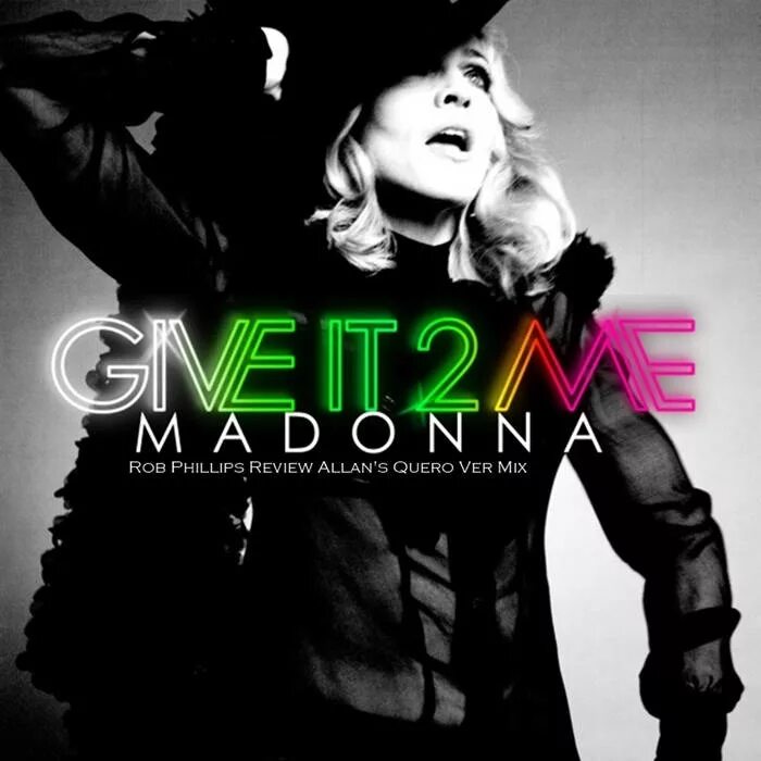 Give it to me слушать. Мадонна give it 2 me. Madonna обложки альбомов. Мадонна give it to me. Мадонна 2.