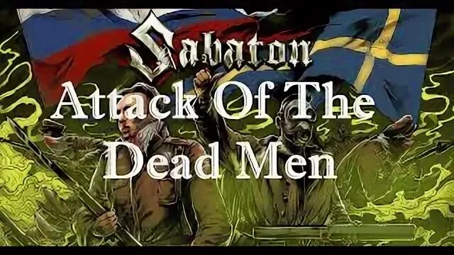 Sabaton attack of the dead. Sabaton атака мертвецов. сабатон атак of the dead. sabaton атака мертвецов обложка.