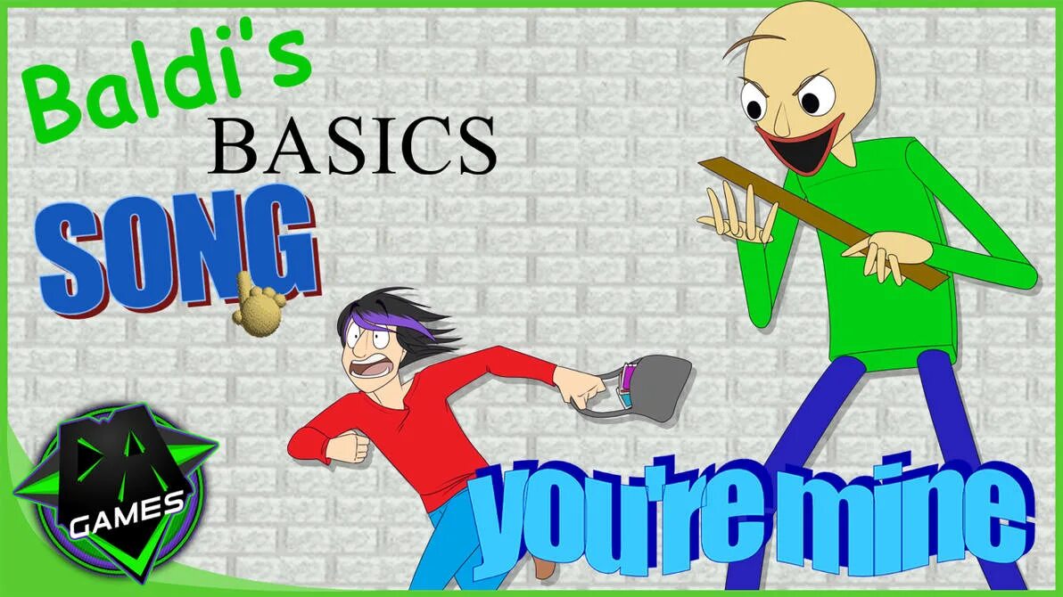 Dagames — baldi's basics song (you're mine). Your mine baldi. You re my baldi song. Baldi basics you're mine. Песни про балди.