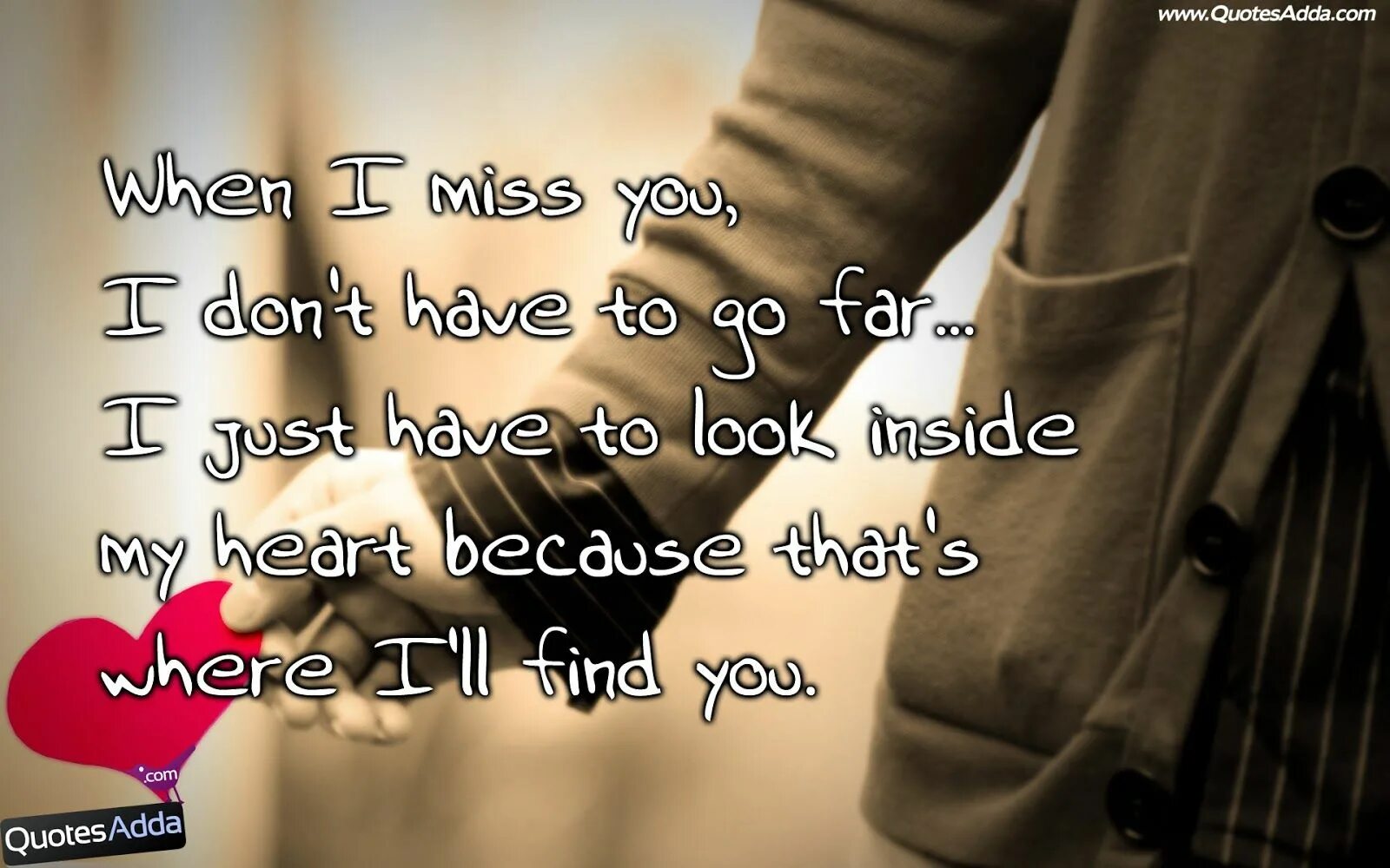 Go i miss you so. Miss you quotes. i miss you motivational.