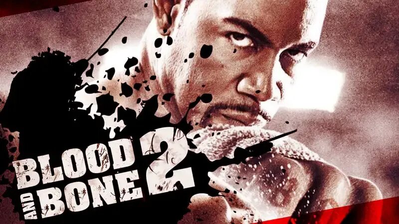 Кровь кости на русском языке. Blood and Bone 2009. Кровь и кость. Blood and Bone poster. Blood Bone movie.
