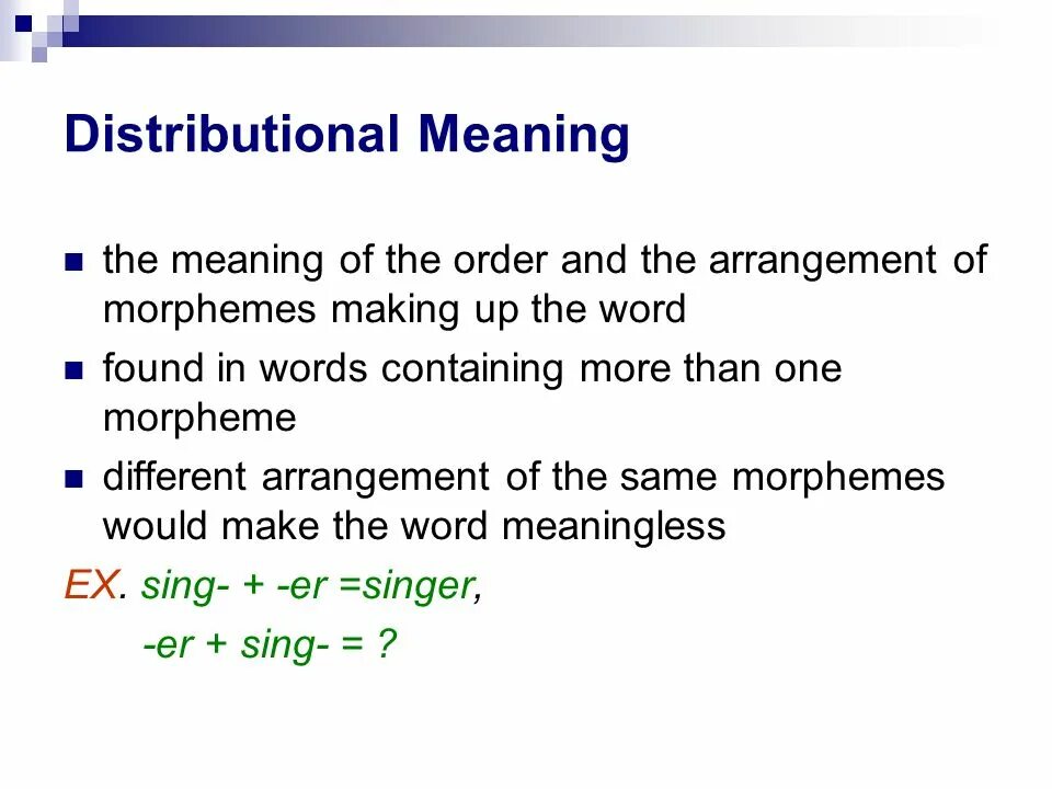Types of word meaning. Distributional meaning of morphemes. distributional meaning. types of meaning in morphemes. distributional analysis of morphemes.