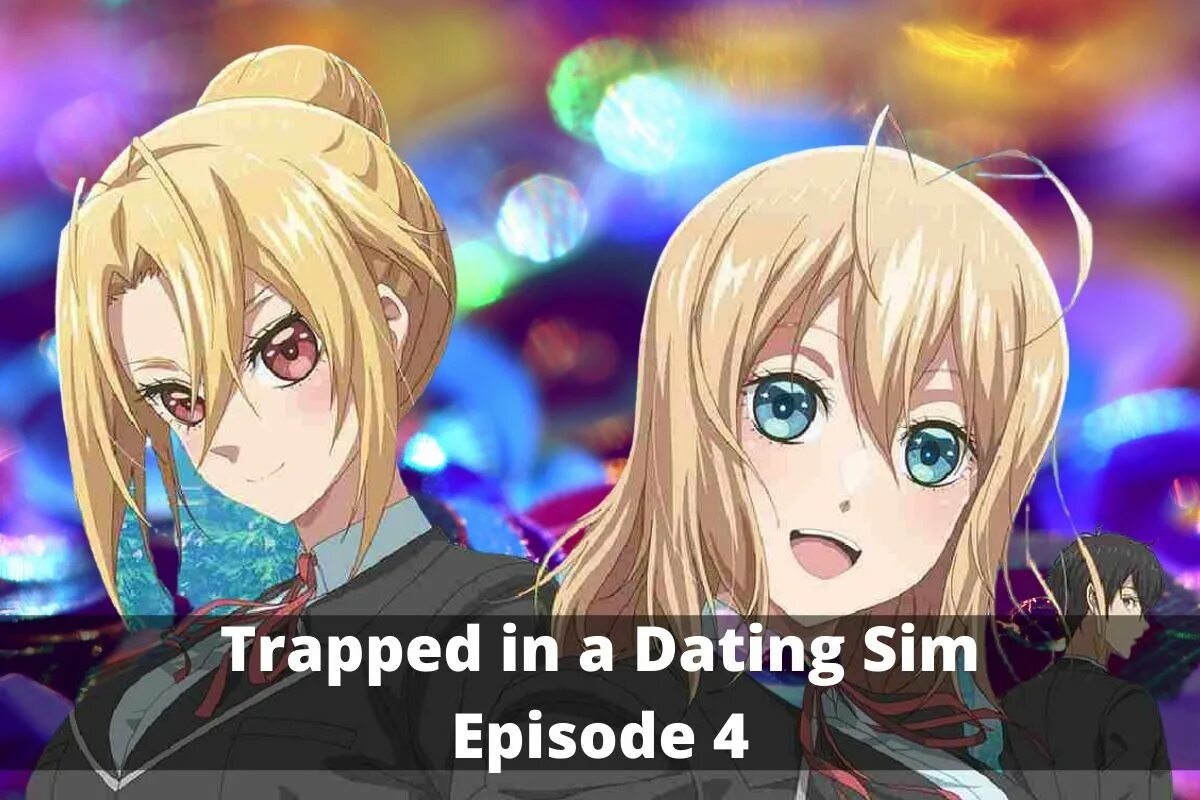 Trapping in a dating sim. Trapping in a dating sim