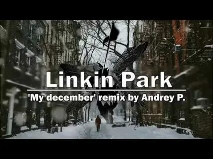 My december linkin park перевод
