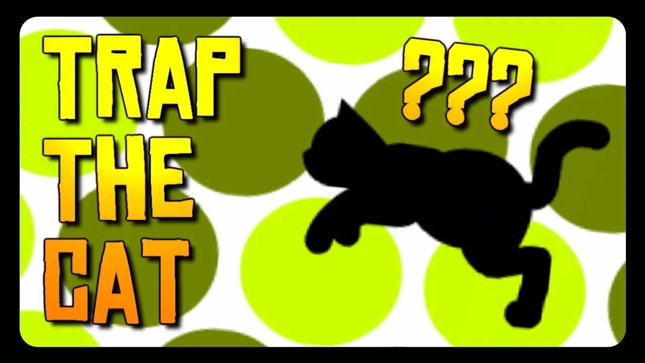 Cattrap игра. Cat Trap game. Cat Cats игры. Trap the Cat последняя версия.