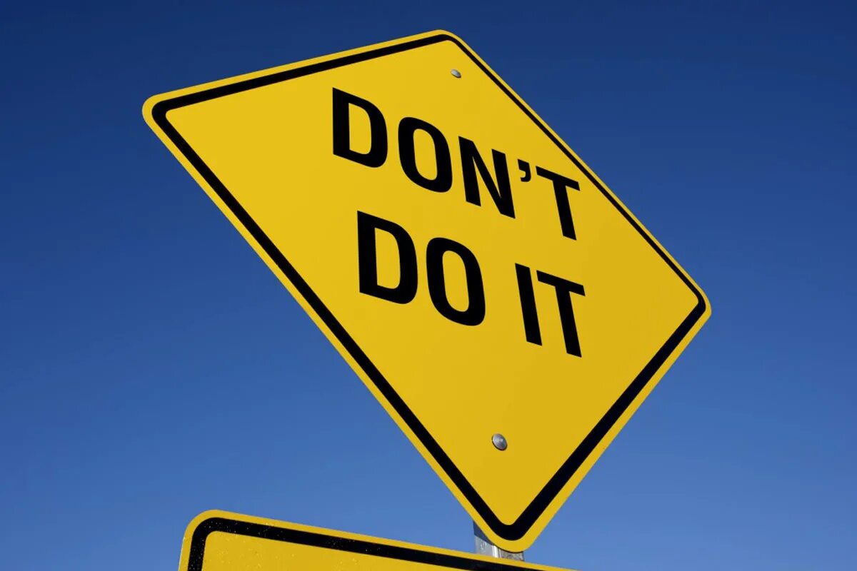 Might it be an idea to. Don t. Don't do it. 40 Желтый знак жёлтый дорожный. Желтый знак ABC.