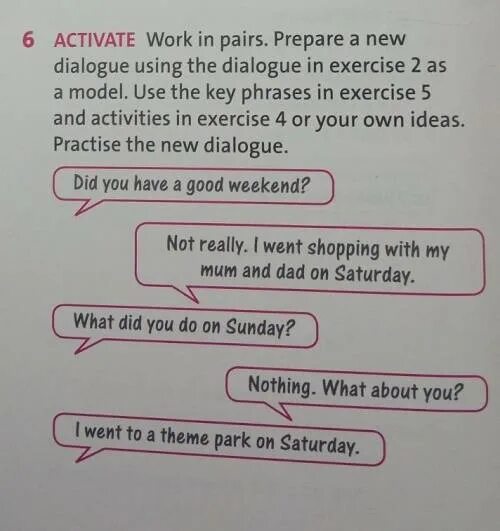 Complete the dialogue using the below. Английский язык in pairs perform a Dialogue using the following questions. Work in pairs. Work in pairs practise the Dialogue 6 класс ответы. Dialogues in pairs.