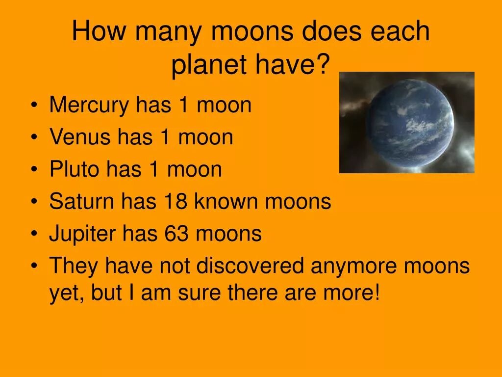 Many moons. How many moons does each planet have. how many moon do mars have?. information about planet -pluto. how many moons does jupiter has.
