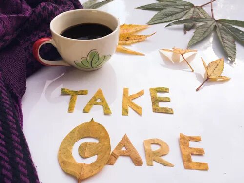 Take good care of my. Take Care. Take Care of yourself картинки. Take Care надпись. To take Care of.