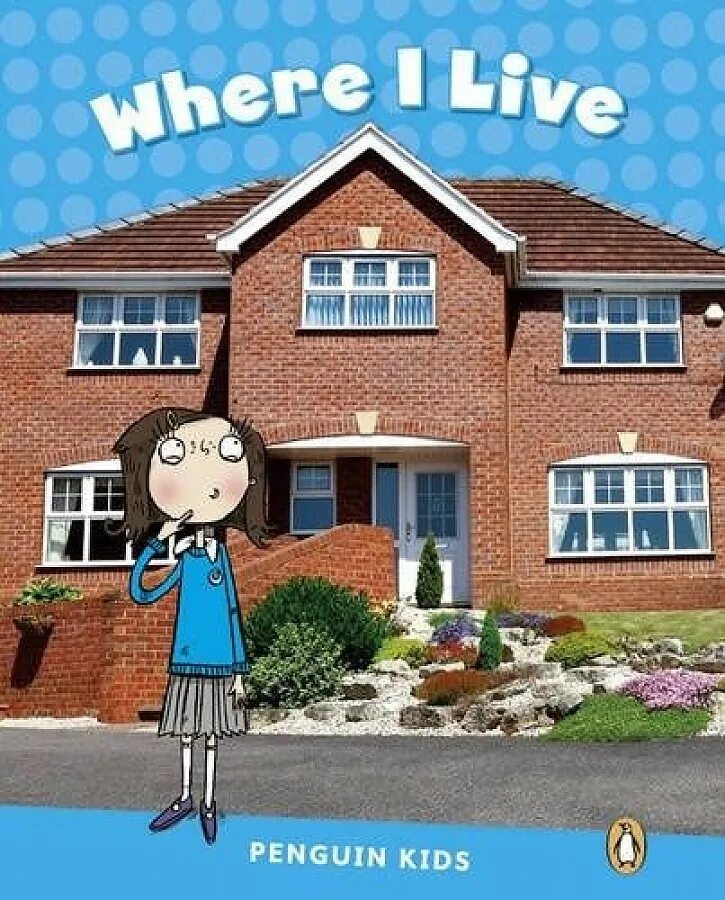 The place where i. Where i Live. Penguin Kids книги. Penguin Readers Kids. Erocak Linnette "where i Live".