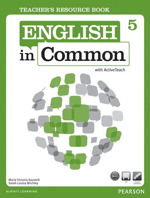 Pearson English учебник. English Workbook. Teachers book English 5. In common.