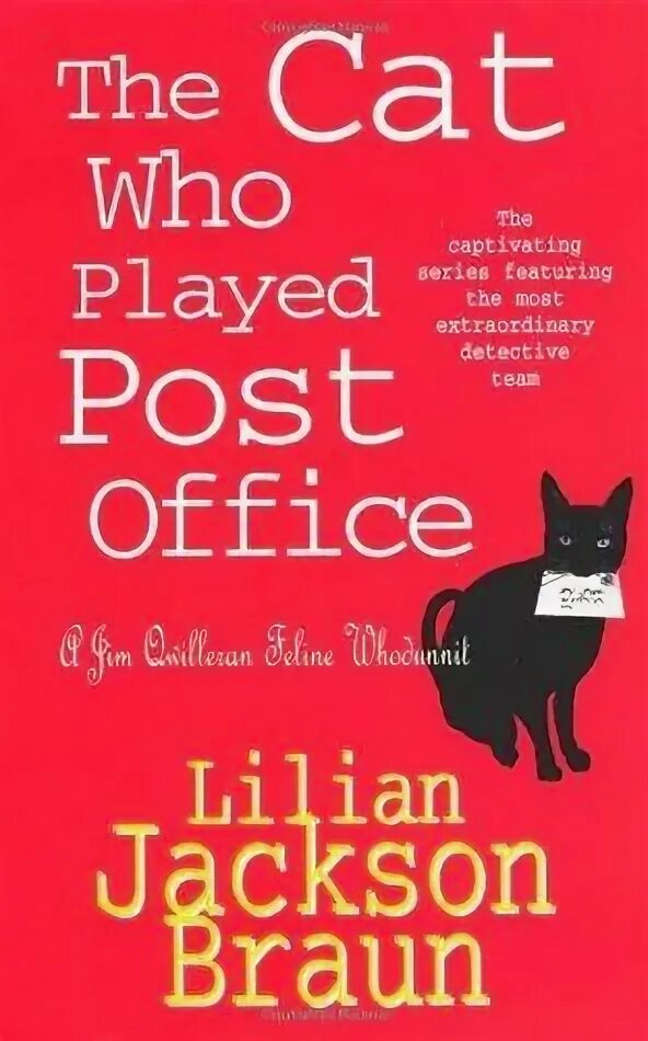 Who is a cat. Lilian jackson braun the cat who played post office (1987). lilian jackson braun the cat who brought down the house (2003). lilian jackson braun the cat who had 60 whiskers (2007). lilian jackson braun the cat who played brahms (1987).