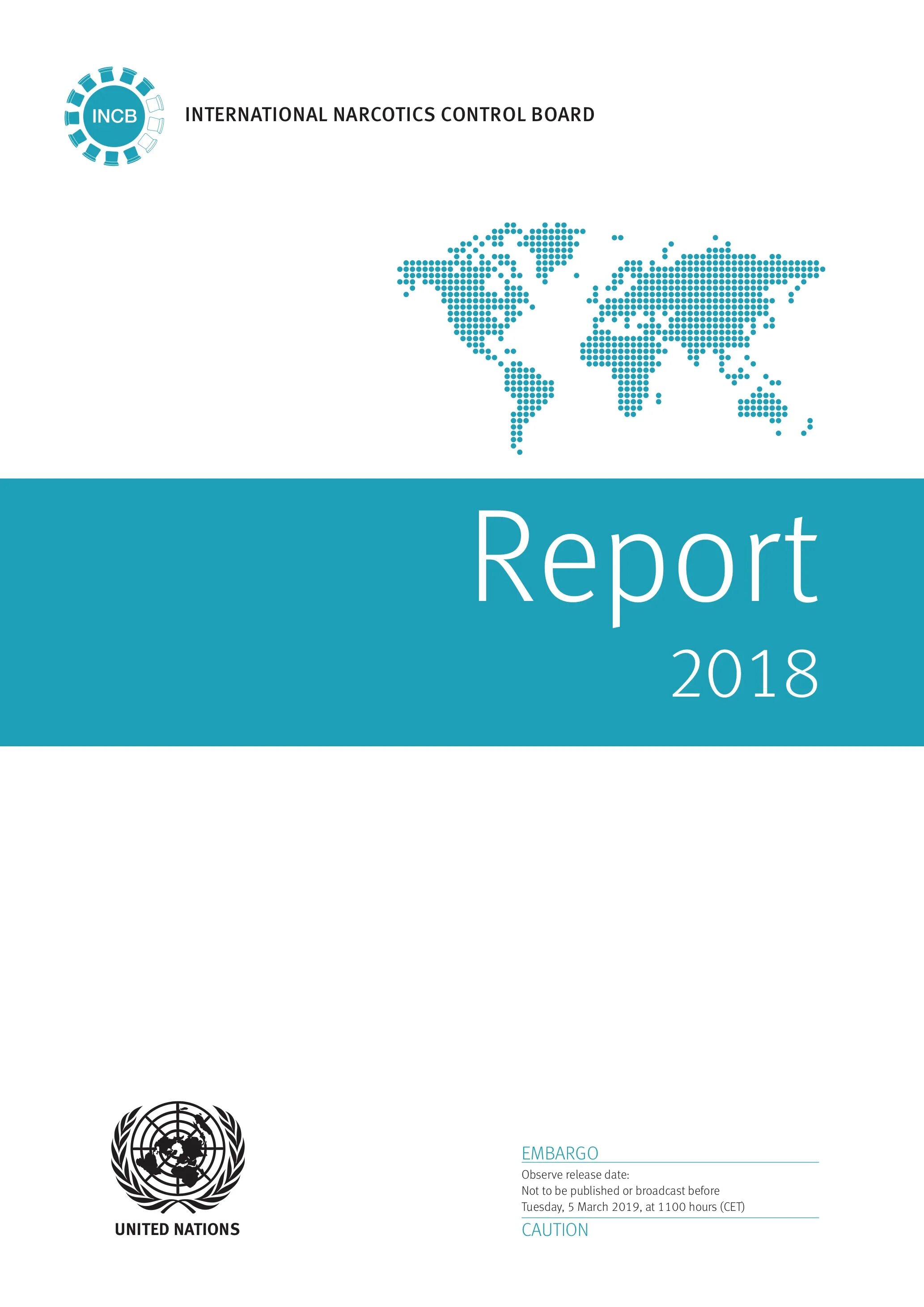 Международный комитет по контролю над наркотиками. INCB. МККН. UNDP Annual Report.