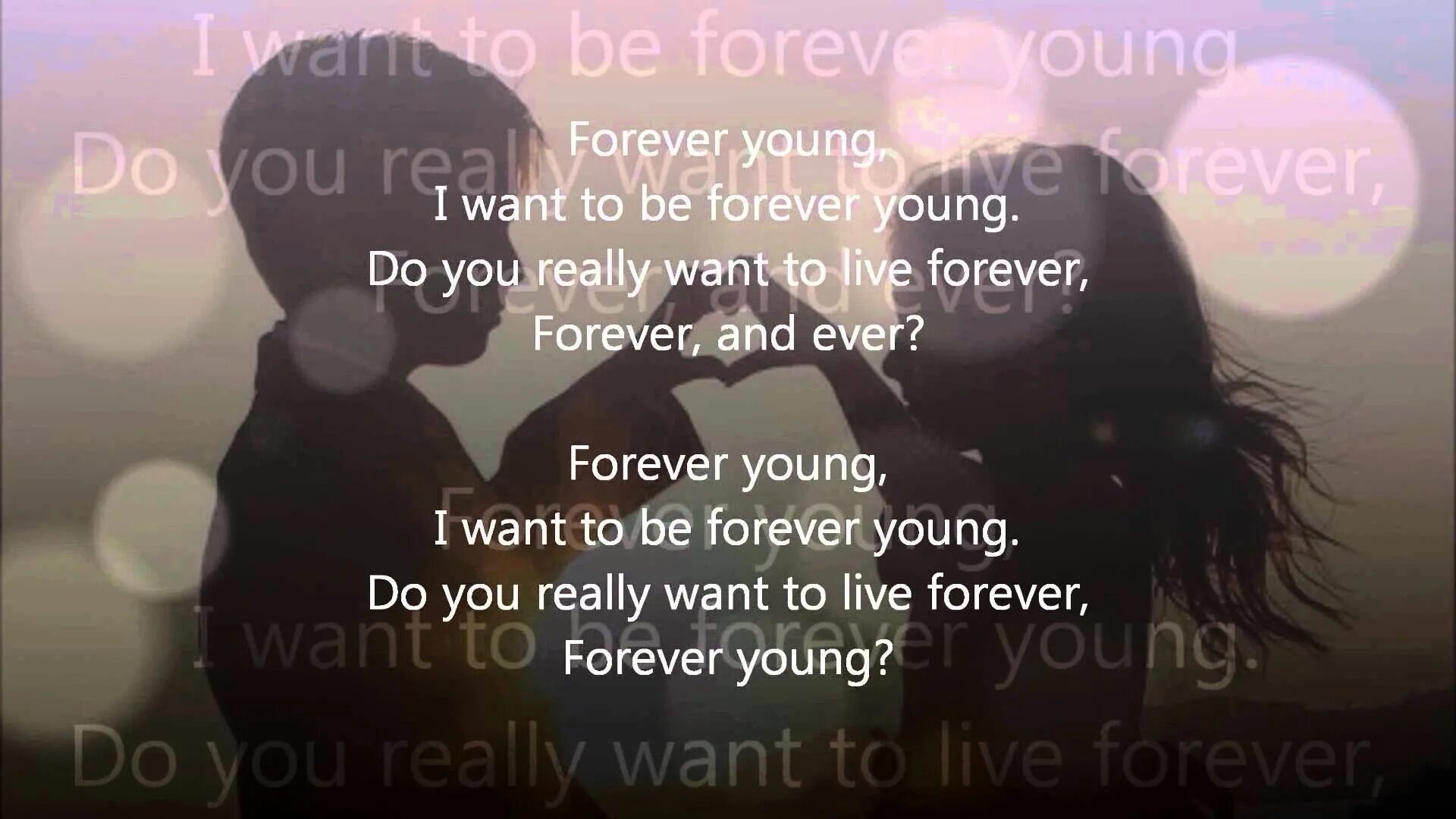 I wanna be Forever young. Forever young Alphaville Lyrics. I wanna be Forever young Alphaville. Forever young i want to be Forever young. When you are you really want