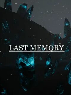 Last memory