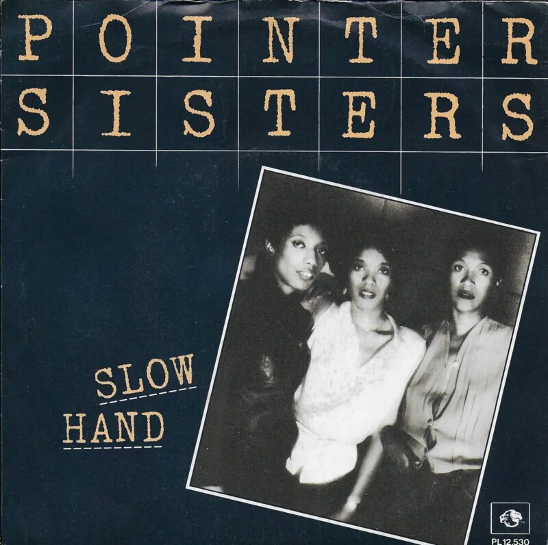 The Pointer sisters - Slow hand. Группа the Pointer sisters posters. Slow hand tomsline.