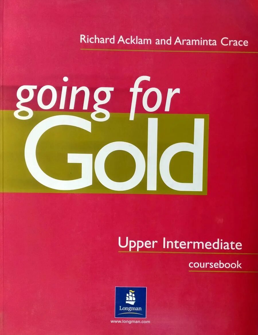 Upper intermediate coursebook. Учебник gold. gold upper intermediate. gold book upper intermediate. go upper учебник.