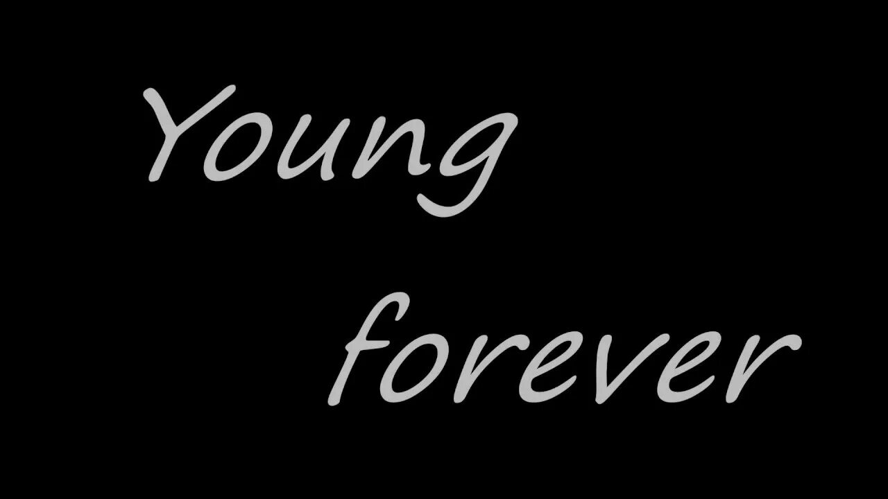 Forever young надпись. Forever young надпись на черном фоне. Forever young обои. Forever young на черном фоне картинки.