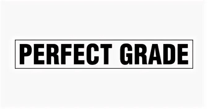 Excellent grade
