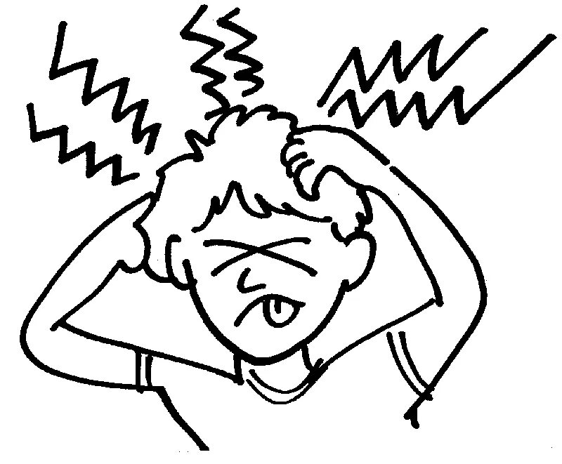 He is having a headache