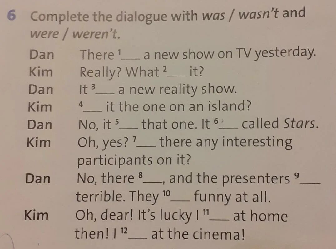 Fill in sentences with was wasn t. Диалог was were. Is, am, are диалог. Was were Dialogue. Диалог с was were для детей.