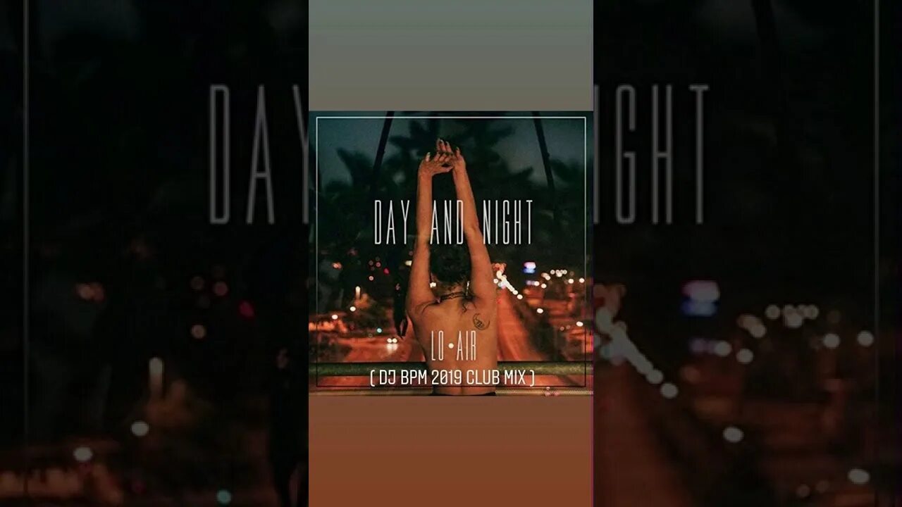 Day and night lo. Lo air day and night. песня day and night lo air. day and night lo air картинки. lo air - day and night, дата релиза, альбом.