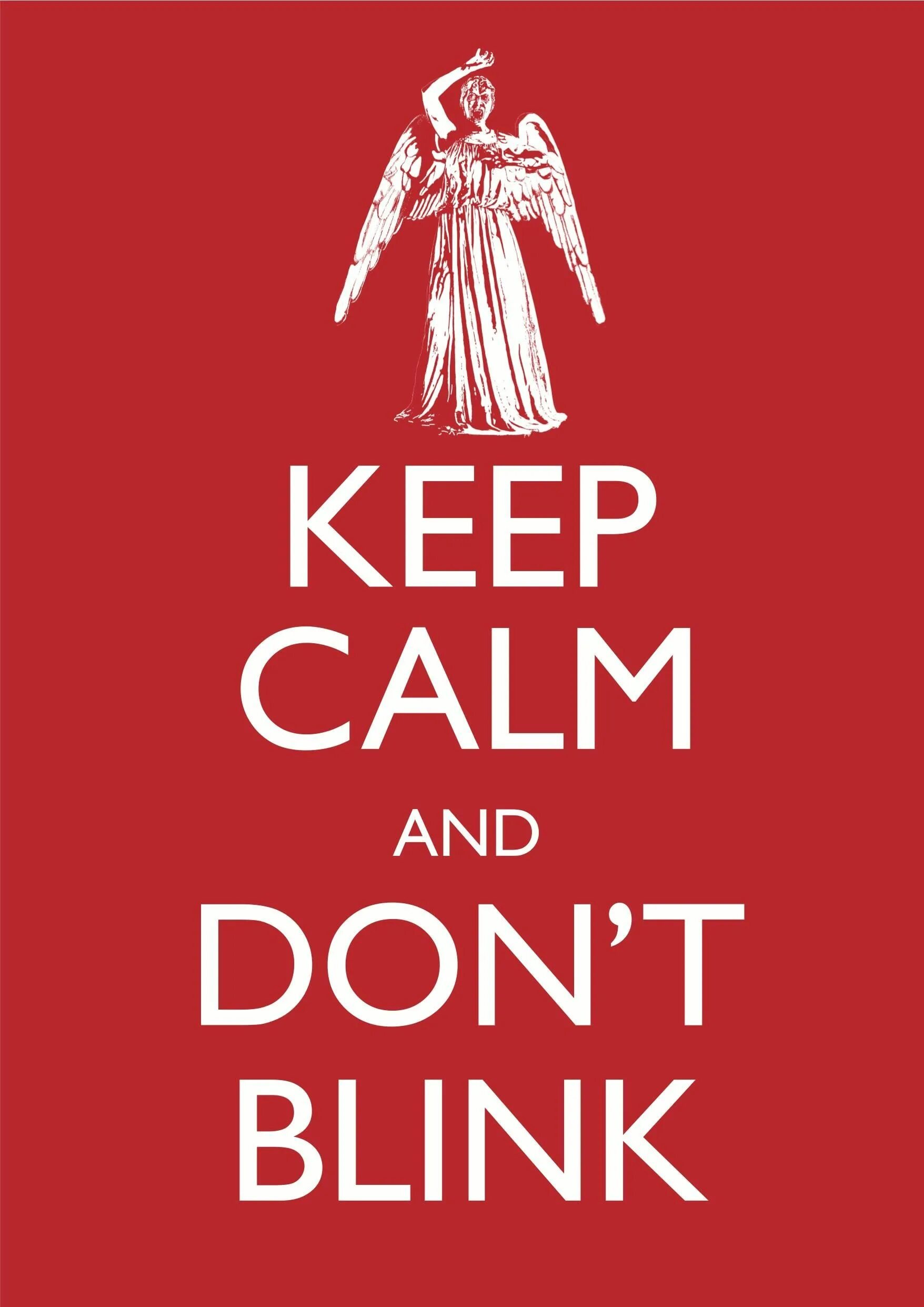 Don't Blink Doctor who. Keep Calm and don't Blink. Постер don't Blink. Keep Calm and be my Doctor who. Who dont