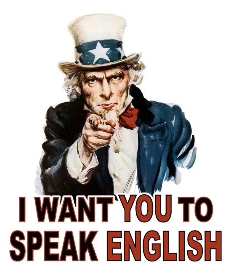 I want you to speak English. Плакат do you speak English. Дядя Сэм плакат. I want you to speak English картинки.