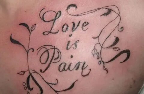 Loving is pain