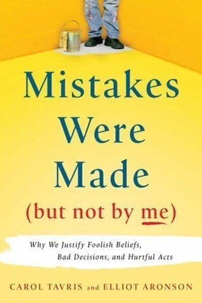 My mistake was in. Mistakes were made but not by me. mistakes were made but not by me carol tavris elliot. mistakes were made. my mistakes were made for you.